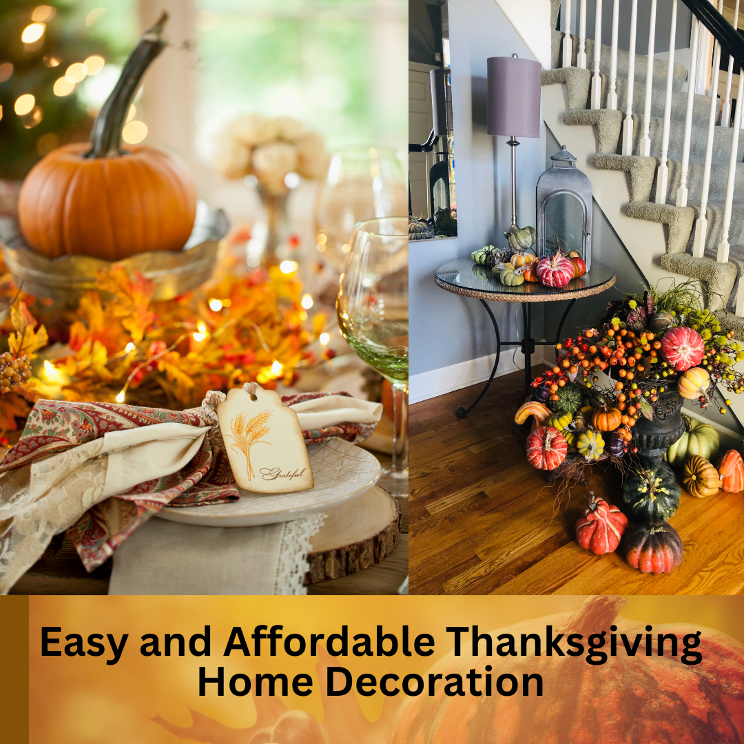 Easy and Affordable Thanksgiving  Home Decoration